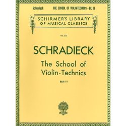 Henry Schradieck: School Of Violin Technics- Book 3 (Bowing)