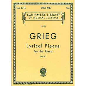 Edvard Grieg: Lyrical Pieces Op.54