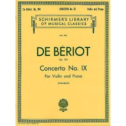 Charles-Auguste De Beriot: Violin Concerto No.9 In A Minor Op.104 (Violin/Piano)