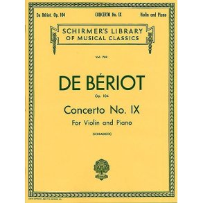 Charles-Auguste De Beriot: Violin Concerto No.9 In A Minor Op.104 (Violin/Piano)