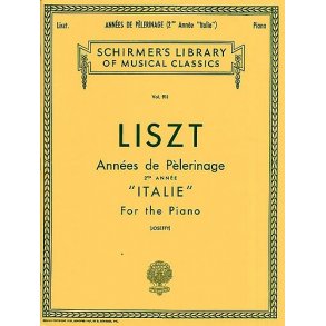 Franz Liszt: Annees De Pelerinage Book 2 'Italie'