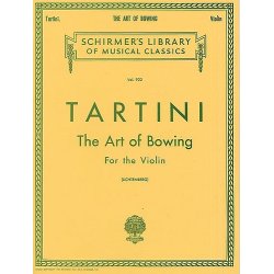 Giuseppe Tartini: The Art Of Bowing For The Violin