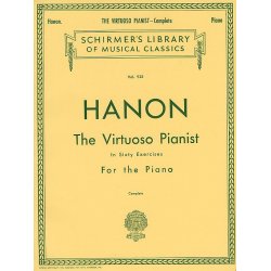 Charles Hanon: The Virtuoso Pianist In Sixty Exercises For The Piano (Complete)