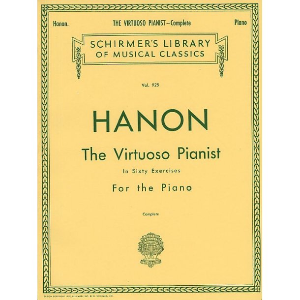 Charles Hanon: The Virtuoso Pianist In Sixty Exercises For The Piano (Complete)