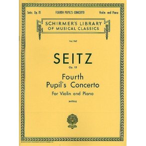 Friedrich Seitz: Pupil's Violin Concerto No.4 In D Op.15 (Violin/Piano)