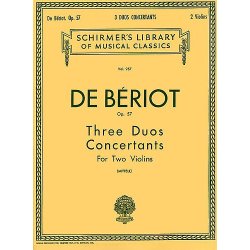 Charles-Auguste De Beriot: Three Duos Concertante For Two Violins Op.57
