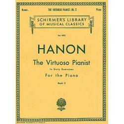 Charles Hanon: The Virtuoso Pianist In Sixty Exercises For The Piano (Book II)