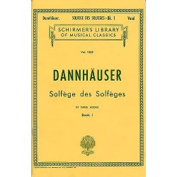A. Dannhauser: Solfege Des Solfeges Book 1