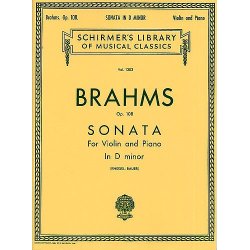 Johannes Brahms: Sonata For Violin And Piano In D Minor Op.108