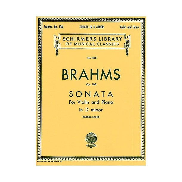 Johannes Brahms: Sonata For Violin And Piano In D Minor Op.108
