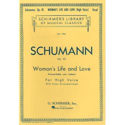 Robert Schumann: Woman's Life And Love (High Voice)
