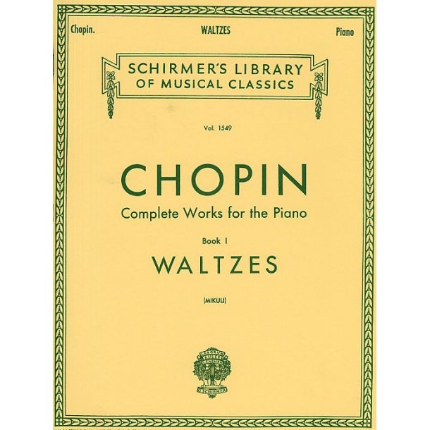 Frederic Chopin: Complete Works For The Piano Book I Waltzes