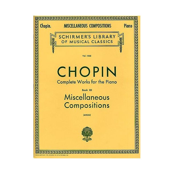 Frederic Chopin: Complete Works For The Piano Book XII - Miscellaneous Compositions