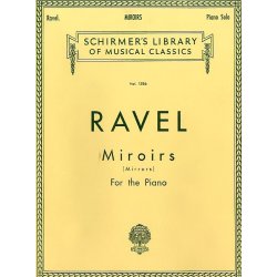 Maurice Ravel: Miroirs (Mirrors)