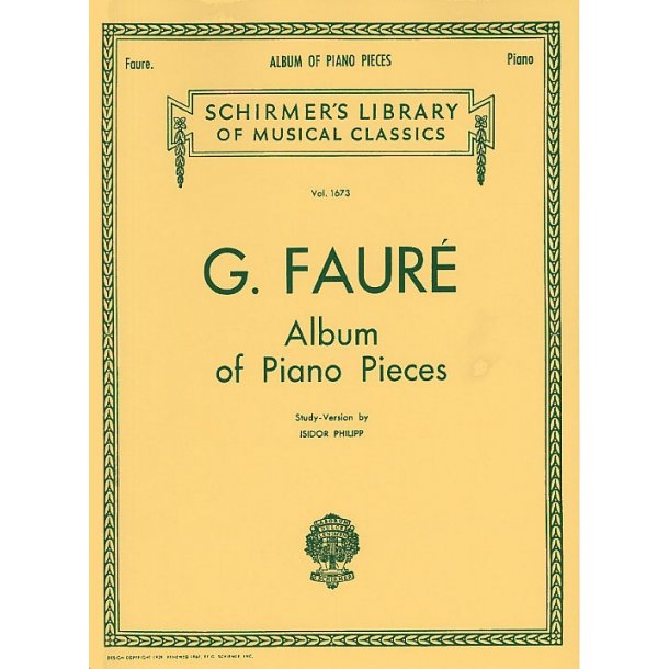 Gabriel Faure: Album Of Piano Pieces