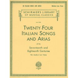 Twenty-Four Italian Songs And Arias Of The 17th And 18th Centuries - Medium Low Voice
