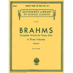 Johannes Brahms: Complete Works For Piano Solo Volume 1