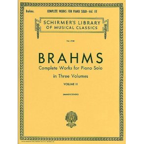 Johannes Brahms: Complete Works For Piano Solo Volume 3