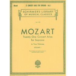 W.A. Mozart: Twenty-One Concert Arias For Soprano Volume I