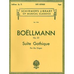 Leon Boellmann: Suite Gothique Op.25