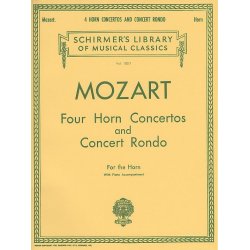 W.A. Mozart: Four Horn Concertos And Concert Rondo (Horn/Piano)