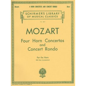 W.A. Mozart: Four Horn Concertos And Concert Rondo (Horn/Piano)
