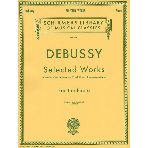 Claude Debussy: Selected Works For The Piano