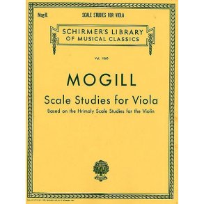 Leonard Mogill: Scales Studies For Viola Based On Hrimaly Scale Studies