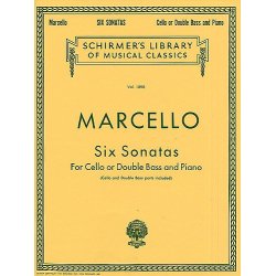 Benedetto Marcello: Six Sonatas For Cello Or Double Bass