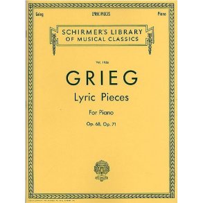 Edvard Grieg: Lyric Pieces Volume 5 Op.68/Op.71