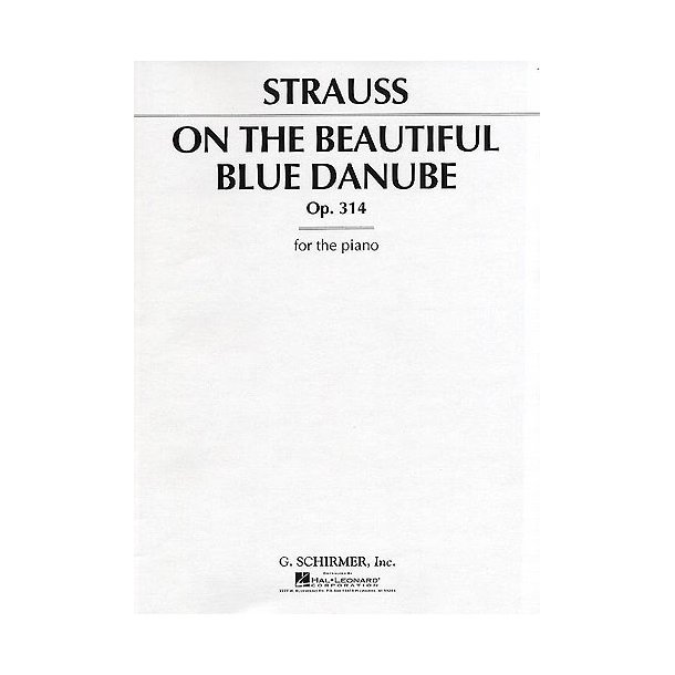 Johann Strauss II: On The Beautiful Blue Danube Op.314