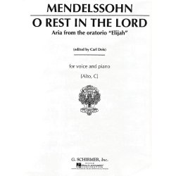 Felix Mendelssohn: O Rest In The Lord (Elijah)