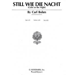 Carl Bohm: Calm As The Night (Still Wie Die Nacht)