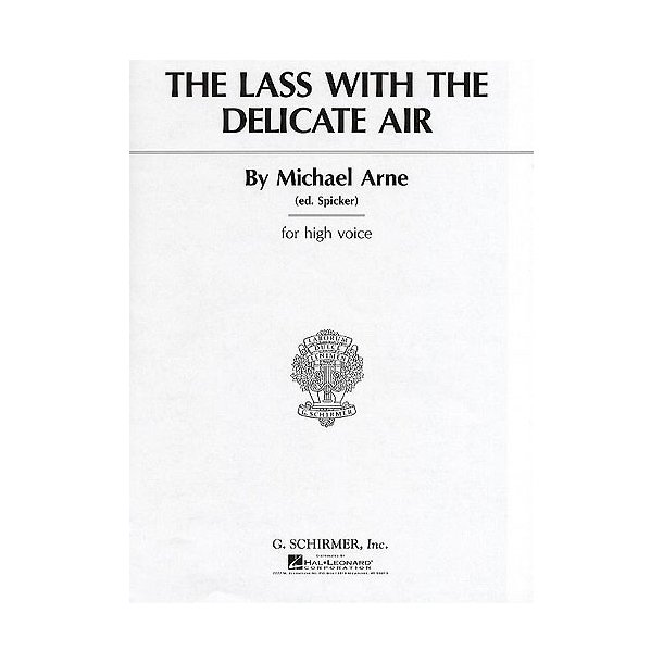 Michael Arne: The Lass With The Delicate Air (High Voice)