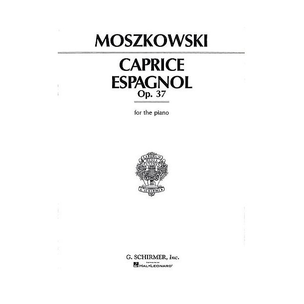 Moritz Moszkowski: Caprice Espagnol Op.37