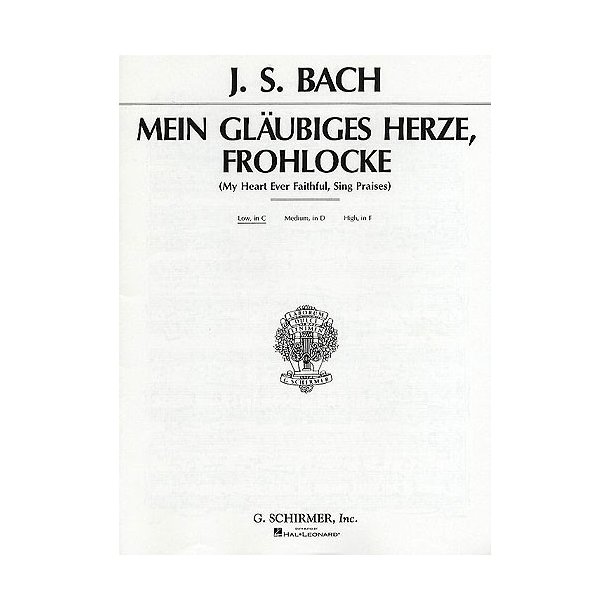 J.S. Bach: My Heart Ever Faithful (Mein Glaubiges Herze