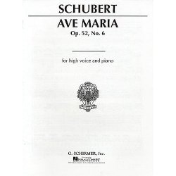 Franz Schubert: Ave Maria Op.52 No.6 (High Voice)