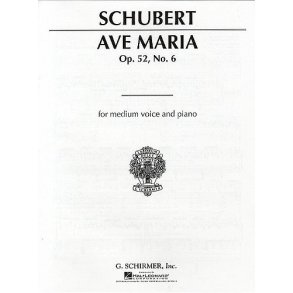 Franz Schubert: Ave Maria Op.52 No.6 (Medium Voice)