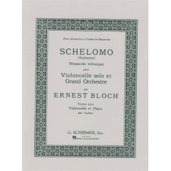 Ernest Bloch: Schelomo (Cello/Piano)
