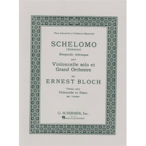 Ernest Bloch: Schelomo (Cello/Piano)