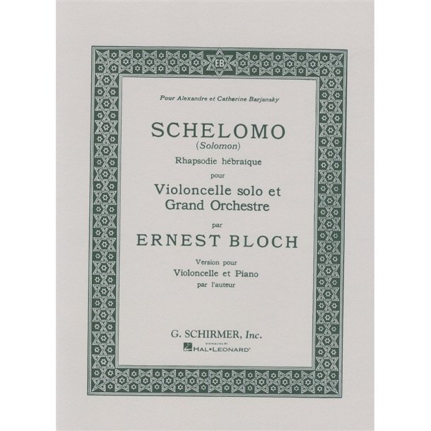 Ernest Bloch: Schelomo (Cello/Piano)