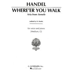 G.F. Handel: Where'er You Walk (Medium Voice)