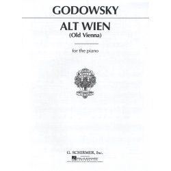 Leopold Godowsky: Alt Wien (Old Vienna)
