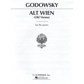 Leopold Godowsky: Alt Wien (Old Vienna)