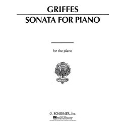 Charles T. Griffes: Sonata For The Piano