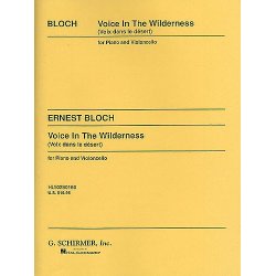 Ernest Bloch: Voice In The Wilderness (Cello/Piano)