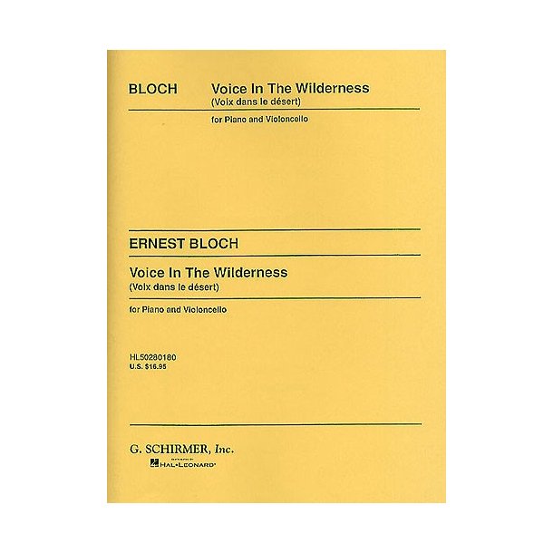 Ernest Bloch: Voice In The Wilderness (Cello/Piano)