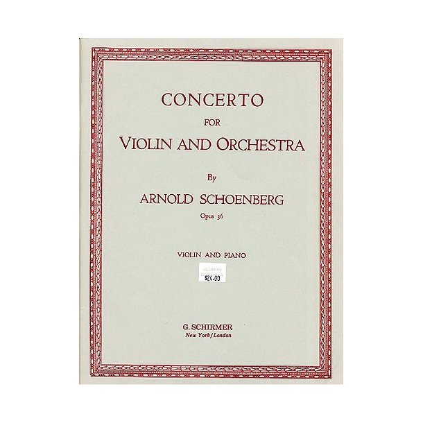 Arnold Schoenberg: Concerto For Violin And Orchestra Op.36 (Violin/Piano)