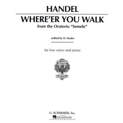 G.F. Handel: Where'er You Walk (Low Voice)
