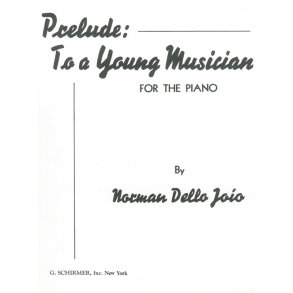 Norman Dello Joio: Prelude To A Young Musician